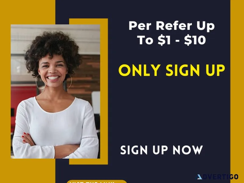 Earn Upto 1 Per Sign Up