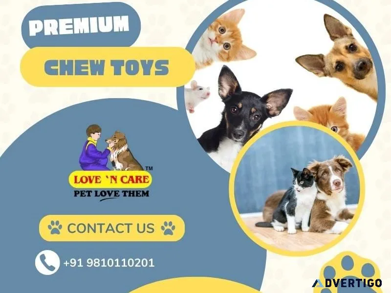 Premium Chew Toys Unleash Joy for Your Pup   91 9810110201