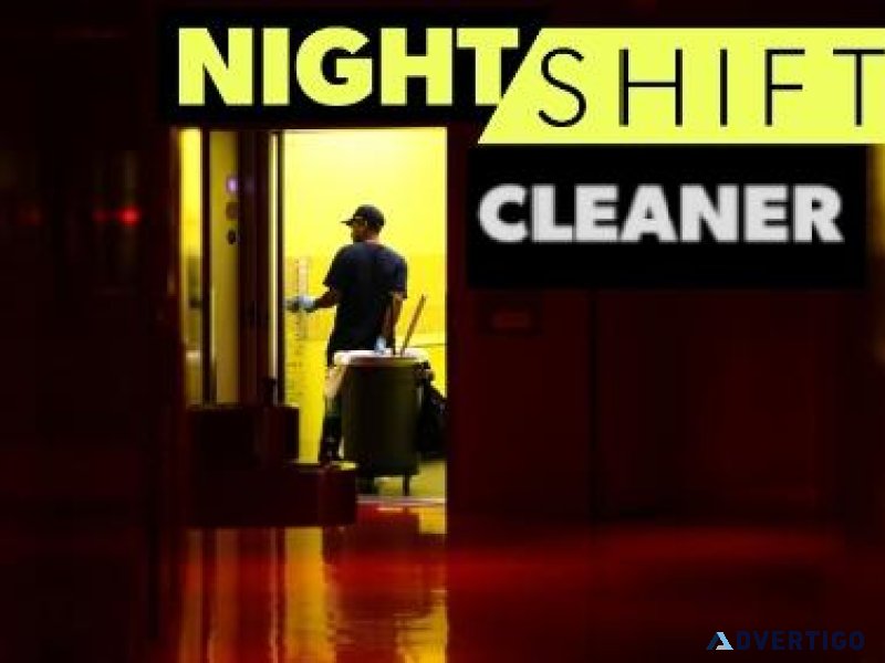 NIGHT CLEANER AVAILABLE-Reliable Experienced