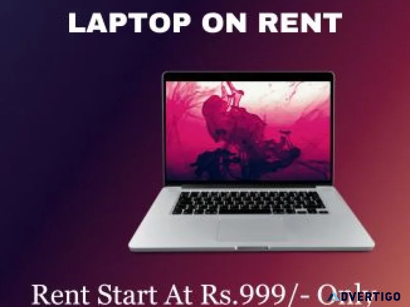 Laptop on rent starts at rs999/- only in mumbai