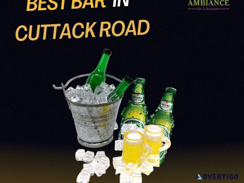 Best Bar in Cuttack Road