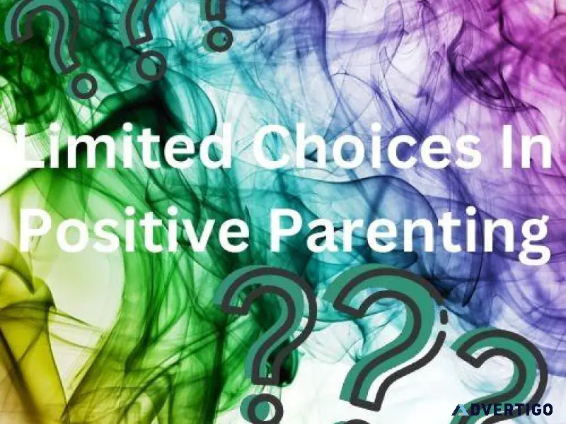 Limited choices in positive parenting