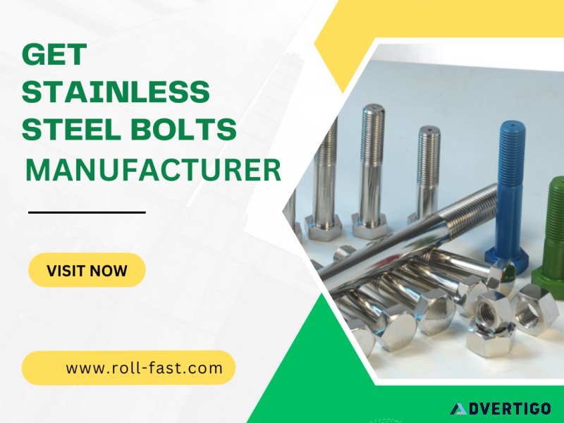 Get staineless steel bolt manufacturer | roll-fast