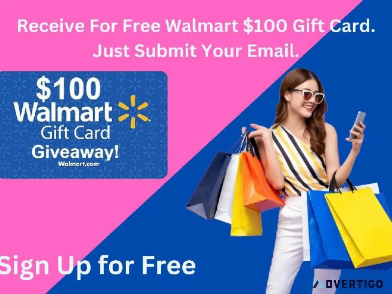 Get a Free 100 Walmart Gift Card