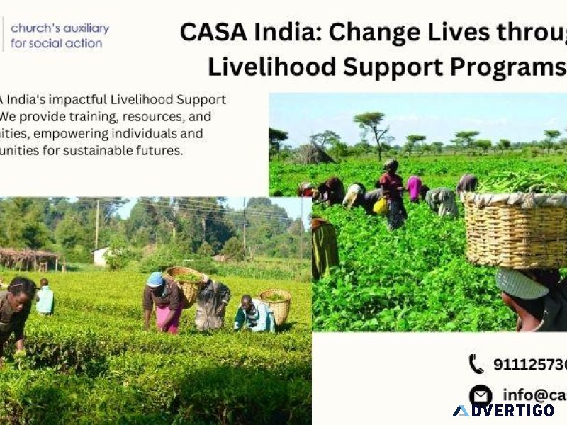 CASA India Change Lives through Livelihood Support Programs