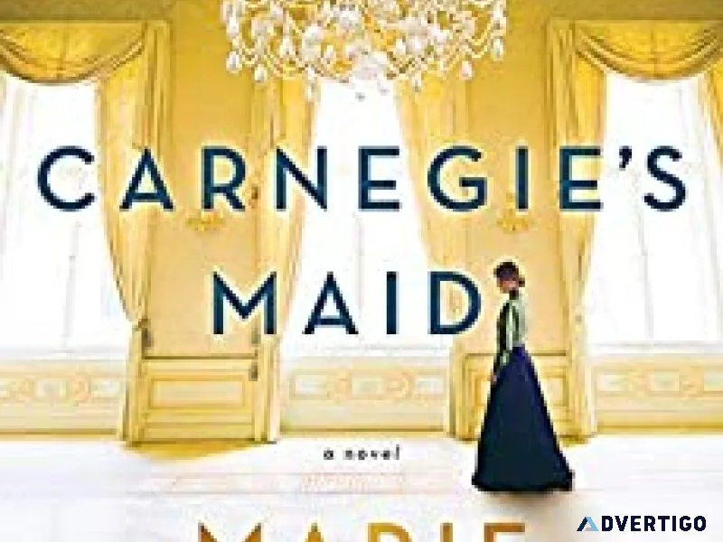 Carnegie s Maid A Novel Kindle Edition