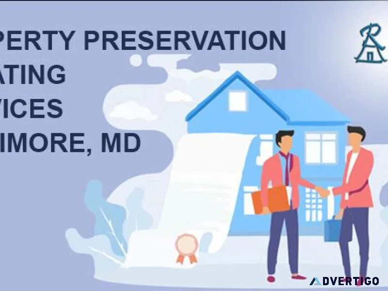 Top Property Preservation Updating Services in Baltimore MD