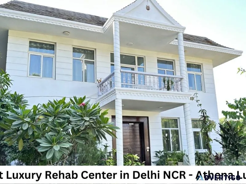 Best luxury rehab center in delhi ncr - athena luxus