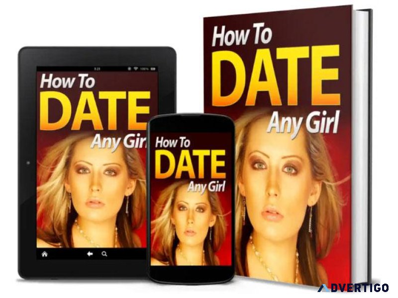 UNLOCK THE SECRETS TO DATING ANY GRIL YOU DESIRE