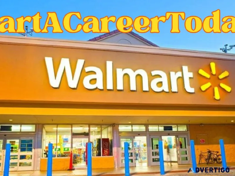 Start A Career Today - Walmart
