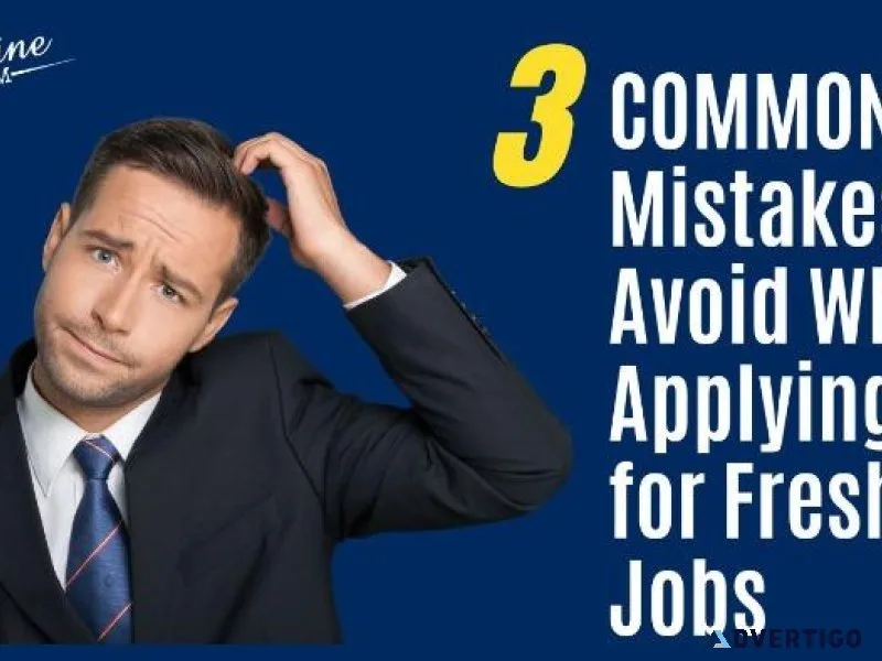 3 Common Mistakes To Avoid When Applying For Fresher Jobs