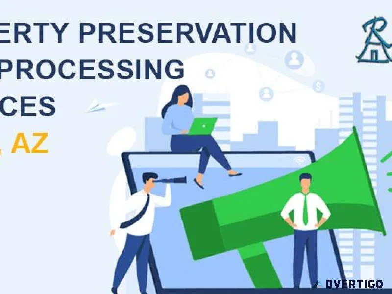 Top Property Preservation Data Processing Services in Mesa AZ