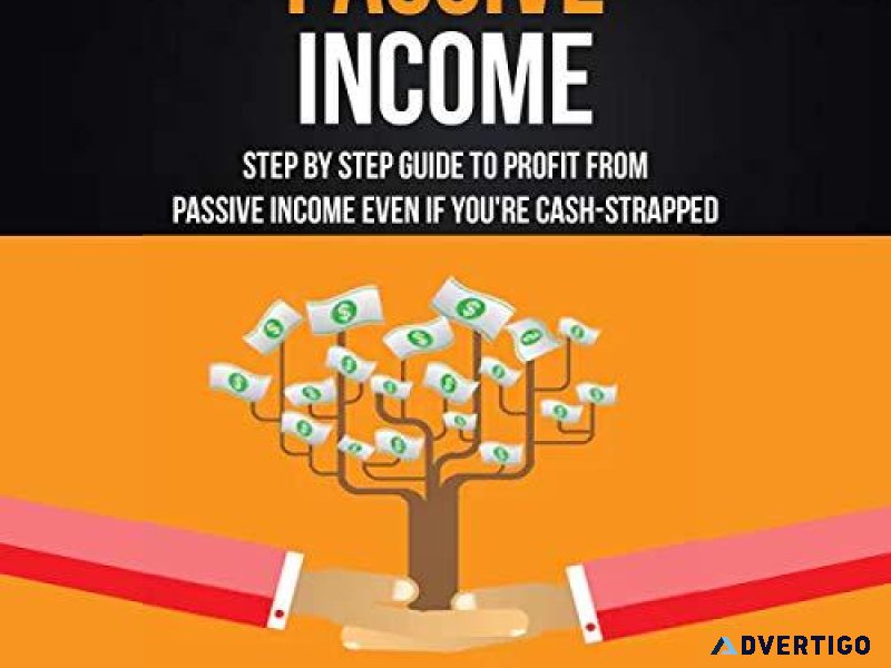 Passive Income Step by Step Guide