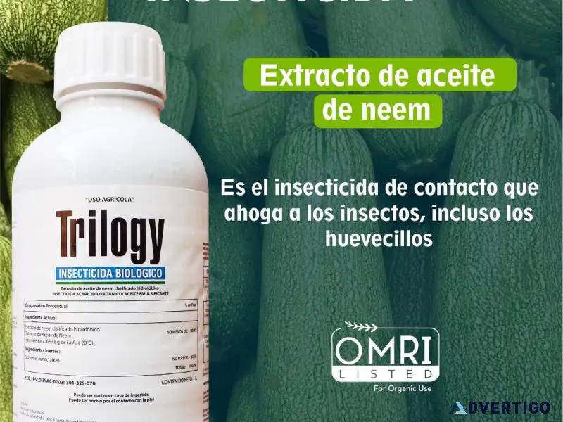 TRILOGY (Insecticida biol&oacutegico)