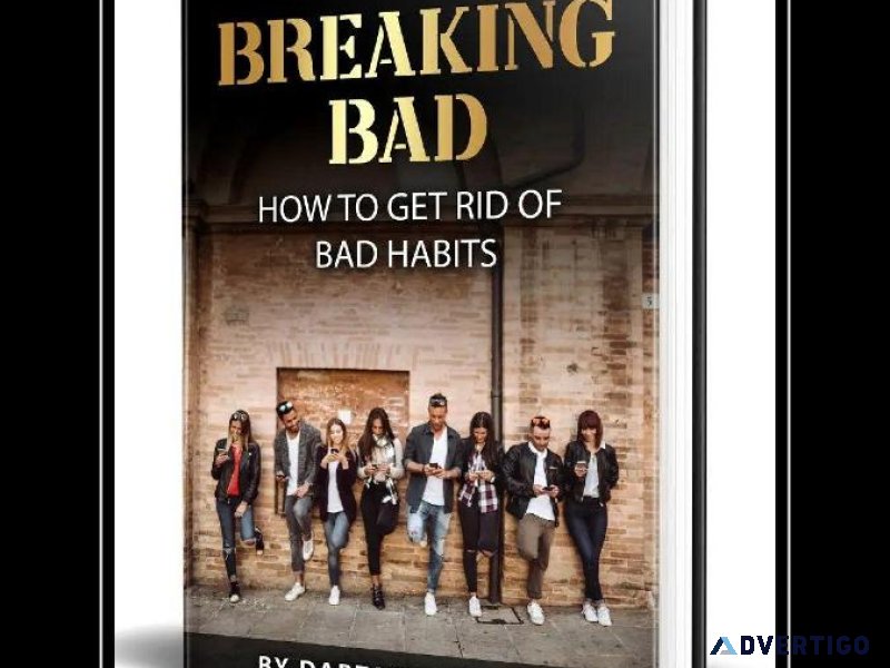 Breaking Bad How To Get Rid Of Bad Habits