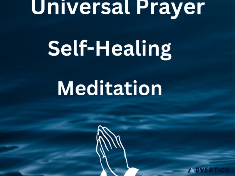 Universal PrayerSelf-Healing Meditation