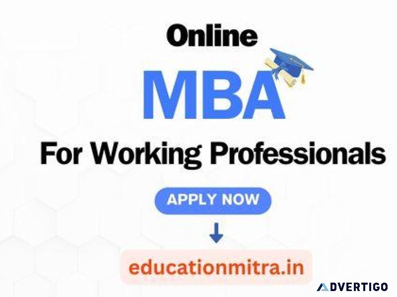 Online MBA Course for Working Professionals  Education Mitra
