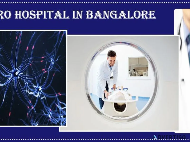 Best Neuro Hospital in Bangalore  Famous Neuro Hospital