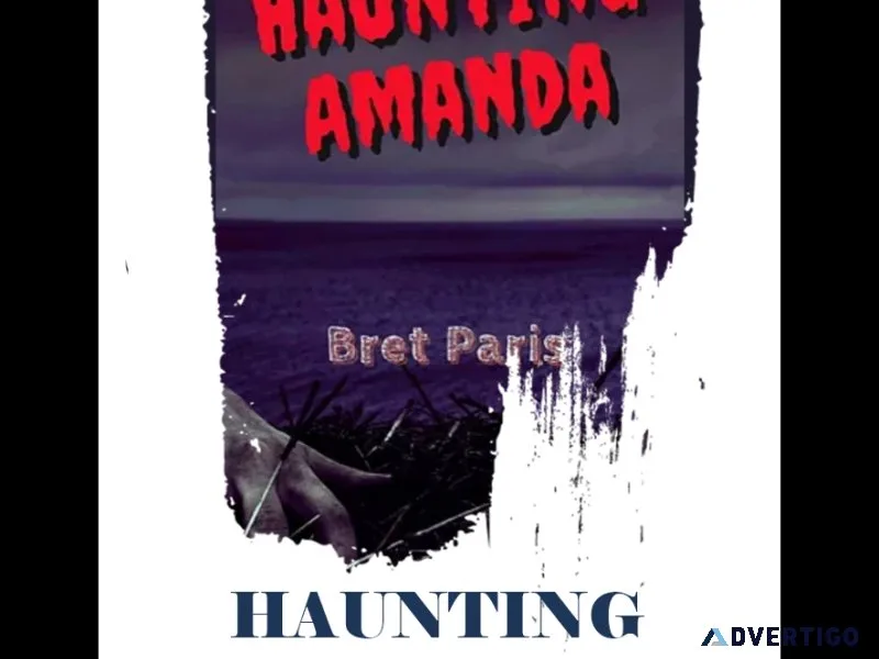 Haunting Amanda&quot - The Line Between Reality and Imagination