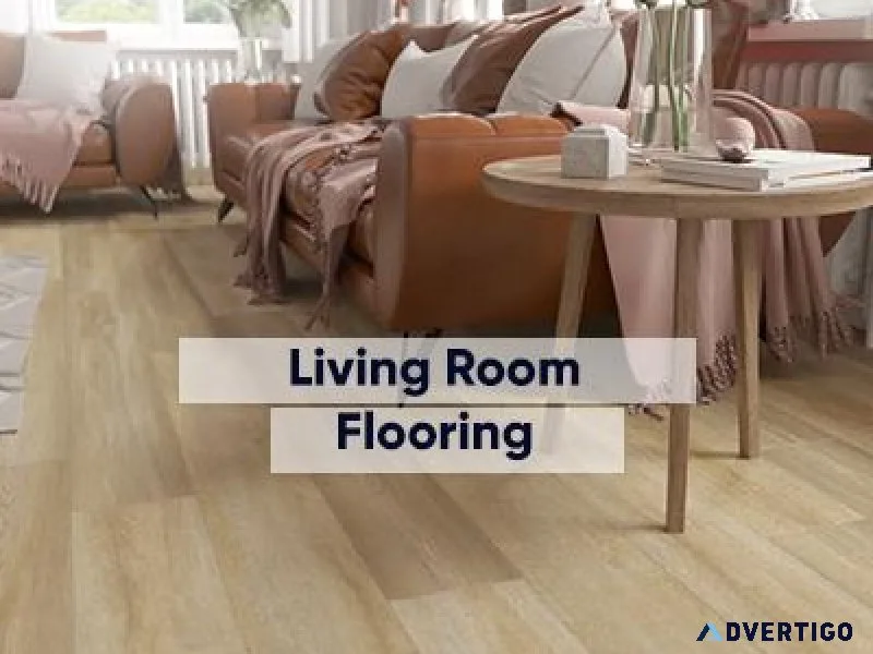 Discover Top-notch Flooring Solutions for Your Living Room