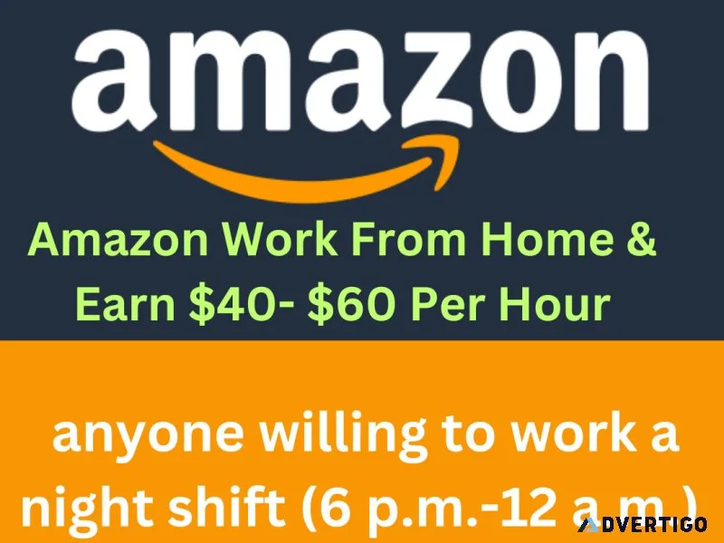 Amazon Work From Home and Earn 40-60 PerHour