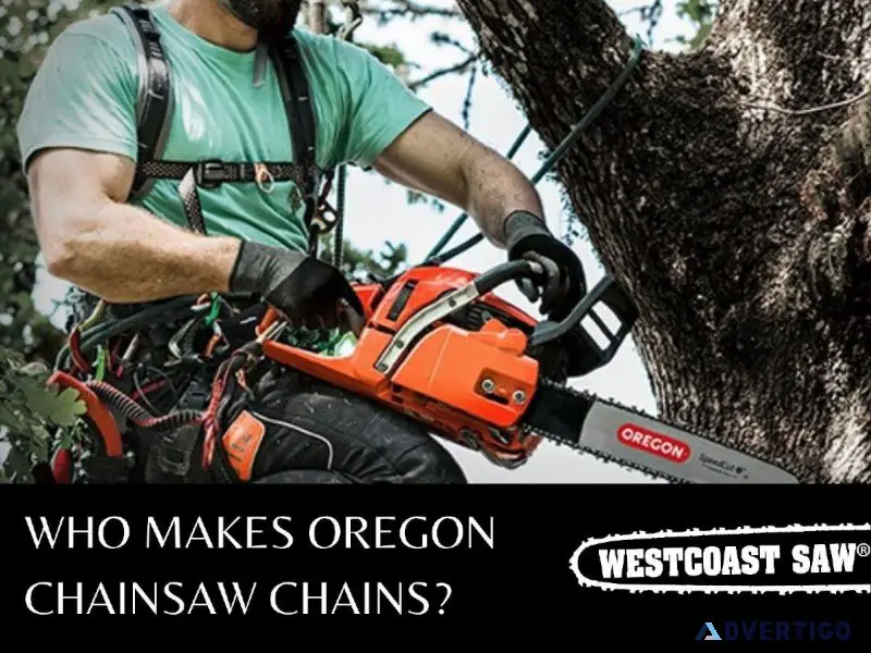 WHO MAKES OREGON CHAINSAW CHAINS