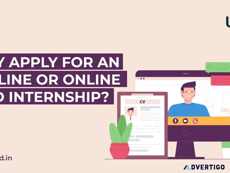 Why apply for an offline or online paid internship