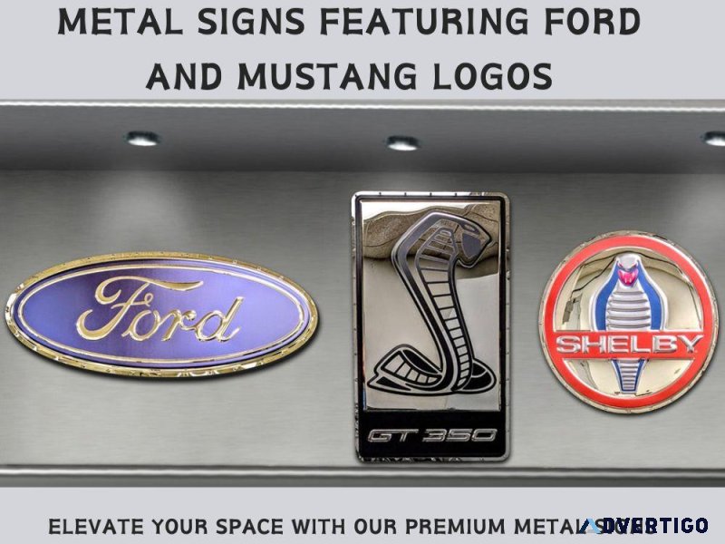 Metal Signs Featuring Ford and Mustang Logos  Chrome Domz