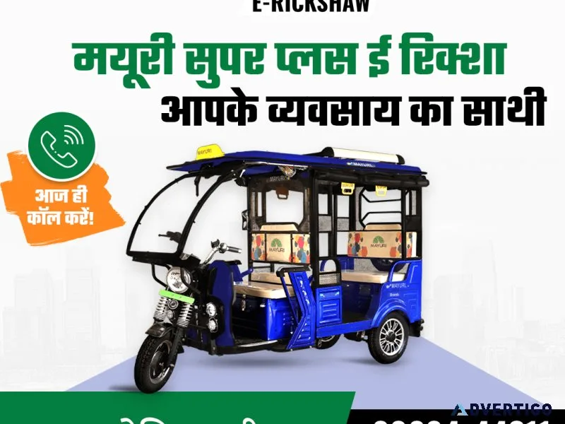 Mayuri super plus e riksha: eco-friendly commuting revolution