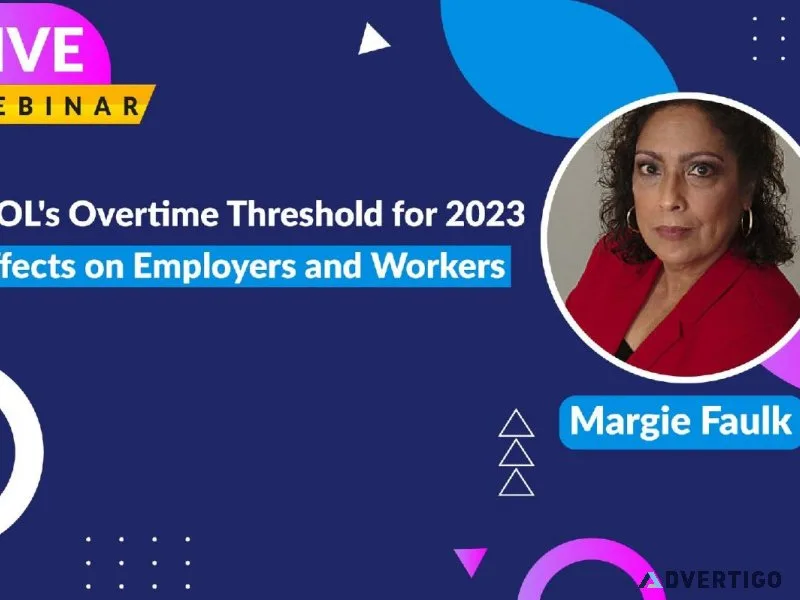 All updates of DOL&rsquos Overtime Threshold for 2023