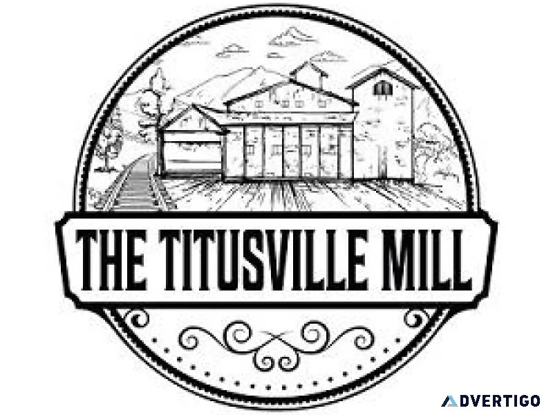 The Titusville Mill