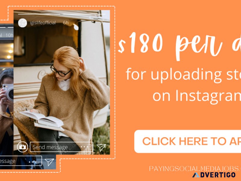 Want to make 180 per day for uploading stories on Instagram