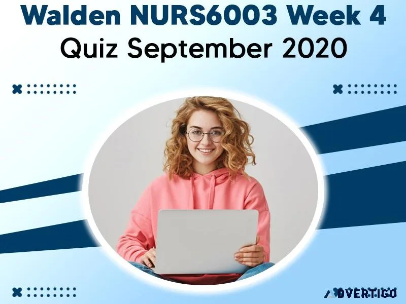 Walden NURS6003 Week 4 Quiz September 2020