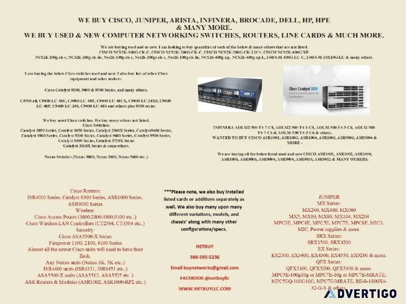We buy most Cisco switches and routers 