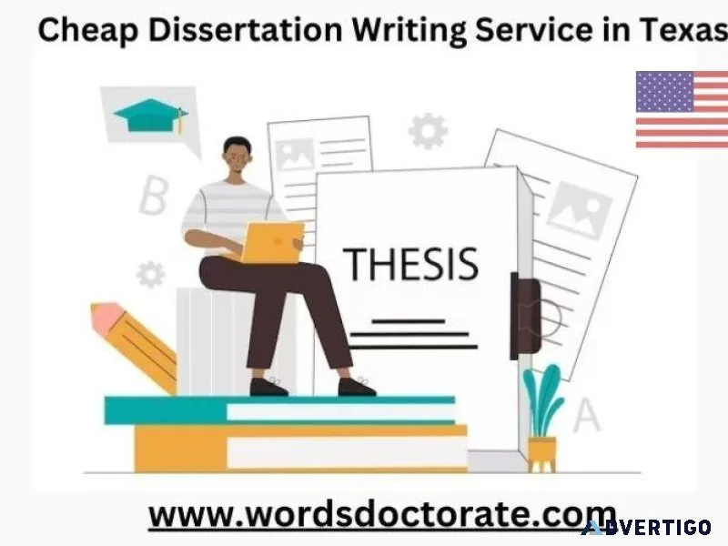 Cheap Dissertation Writing Service in Texas