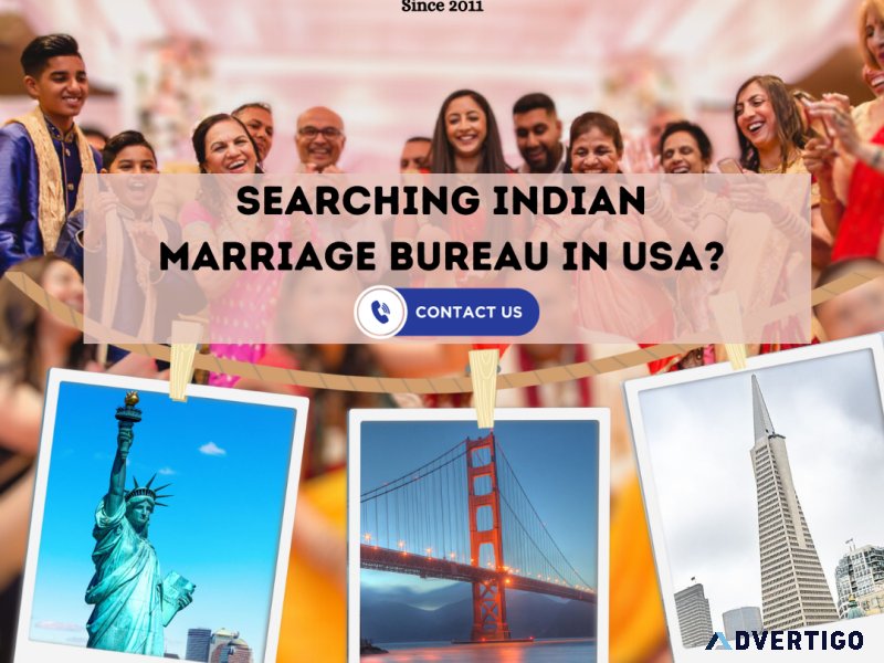 Are you searching marriage bureau in usa for indian ?