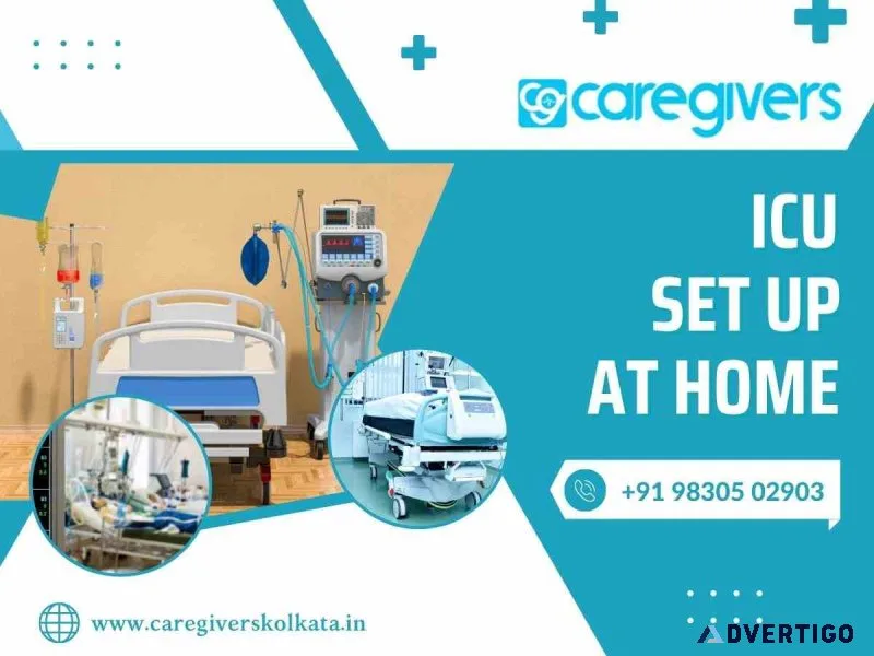 Icu setup at home in kolkata | caregivers kolkata