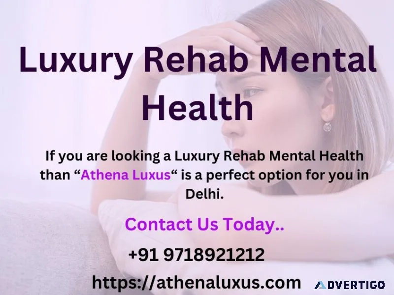 Luxury rehab mental health