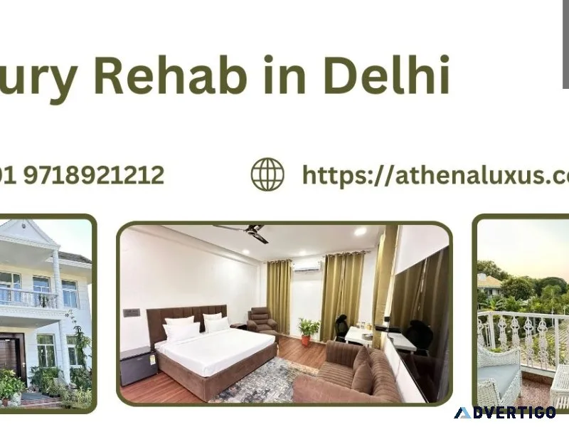 Luxury rehab in delhi