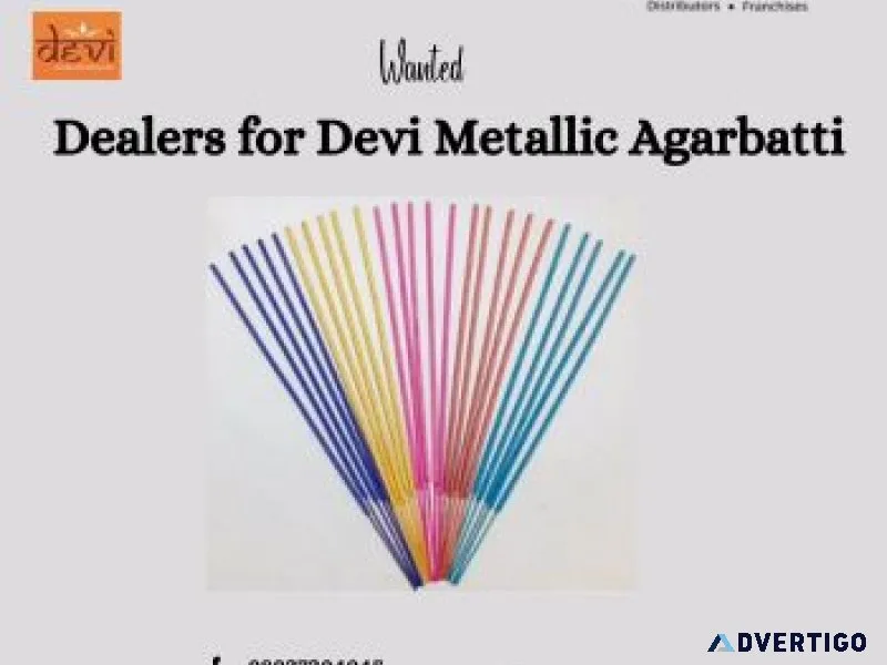 Wanted dealers for devi metallic agarbatti