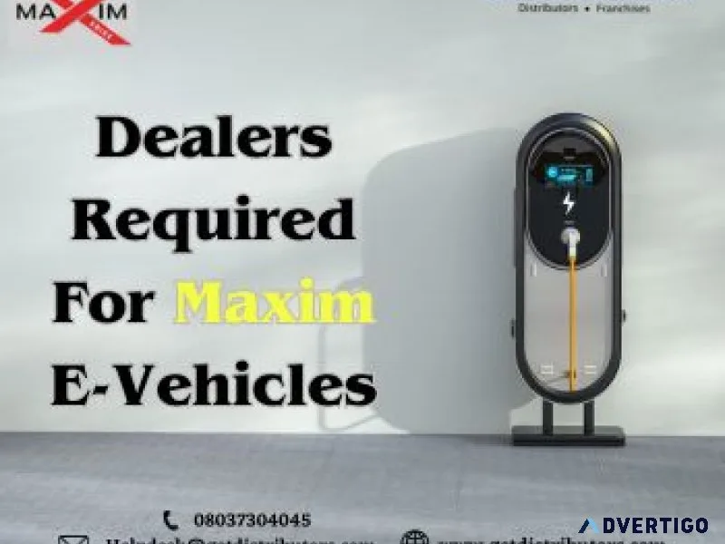 Dealers required for maxim e-vehicles