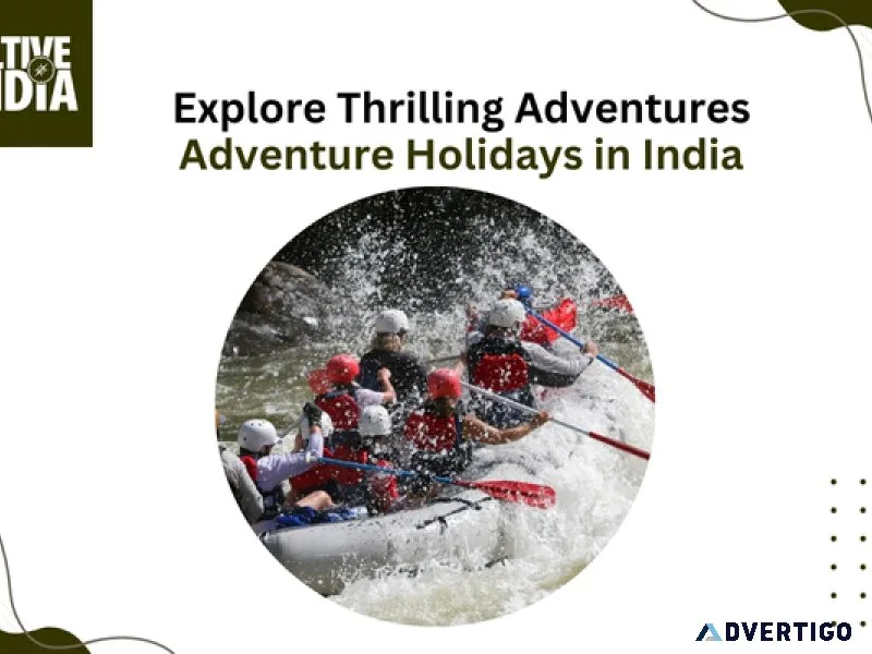 Adventure holidays in india