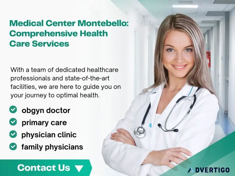 Exceptional medical services at medical center montebello