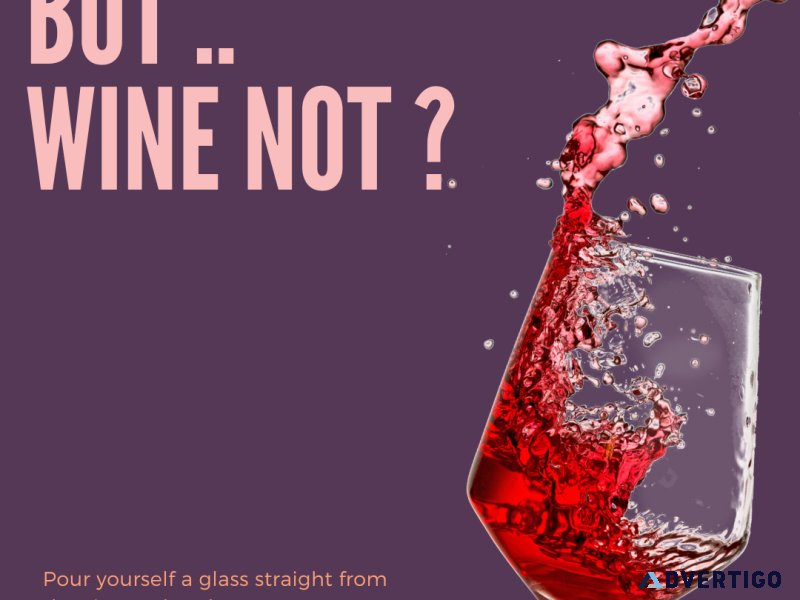 But wine not?