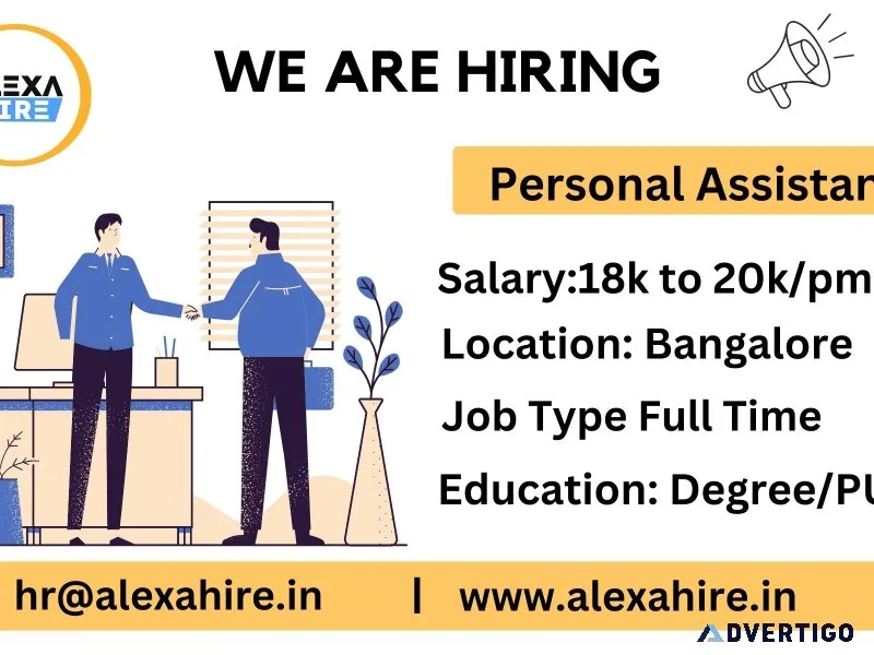 Personal assistant jobs in bangalore | great opportunity 2024