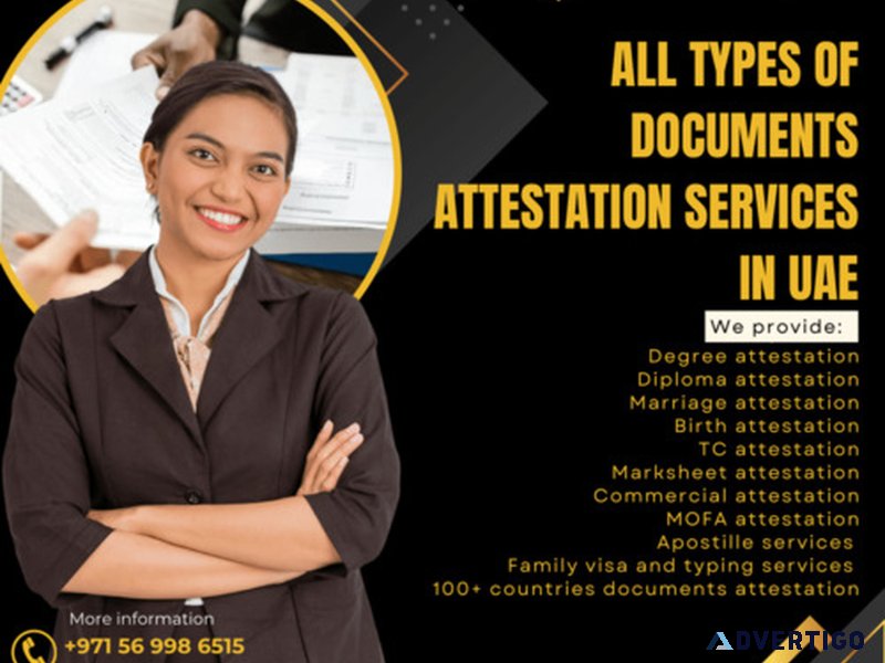 Hassle free certificate attestation services in the uae