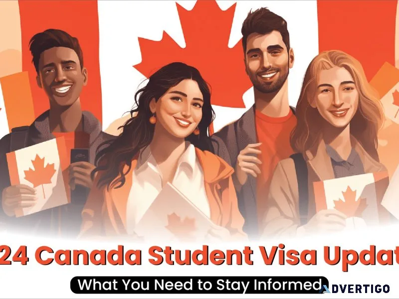 Canada student visa updates 2024: what you need to stay informed