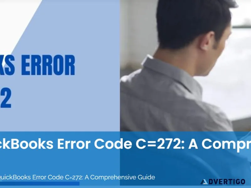 A comprehensive guide of resolving quickbooks error code c=272