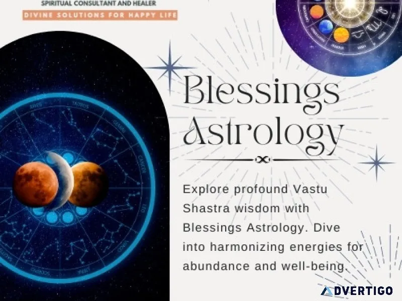 Blessings astrology: unveiling vastu shastra insights