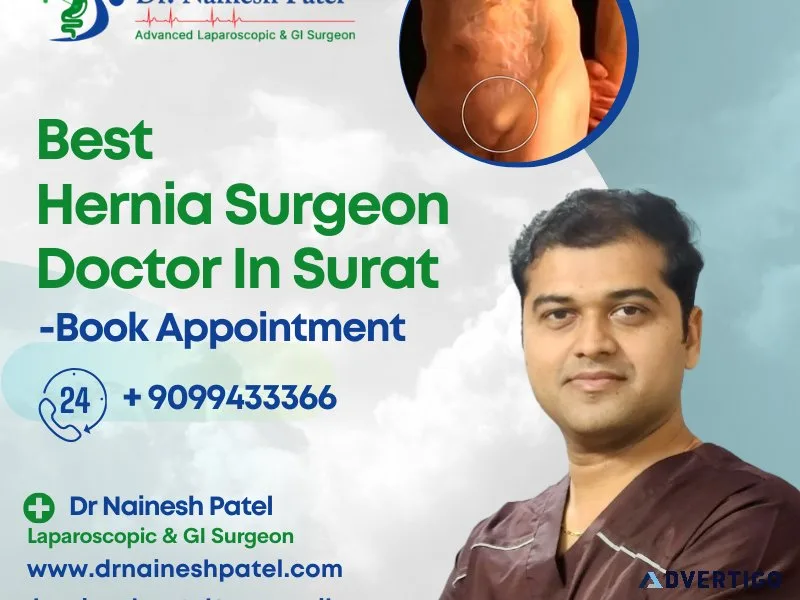 Top hernia specialist in surat: dr nainesh patel